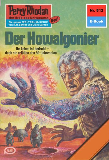 Perry Rhodan 812: Der Howalgonier - H.G. Francis