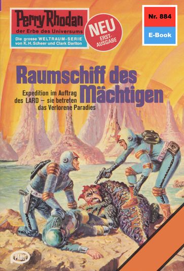 Perry Rhodan 884: Raumschiff des Machtigen - William Voltz