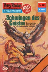 Perry Rhodan 964: Schwingen des Geistes