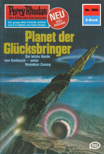 Perry Rhodan 990: Planet der Glücksbringer - Kurt Mahr