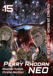Perry Rhodan NEO: Volume 15 (English Edition)