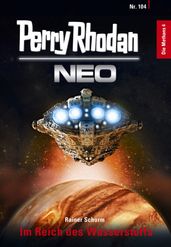 Perry Rhodan Neo 104: Im Reich des Wasserstoffs