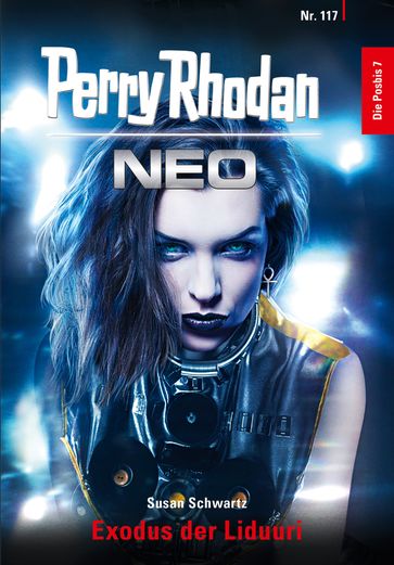 Perry Rhodan Neo 117: Exodus der Liduuri - Susan Schwartz