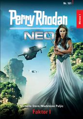 Perry Rhodan Neo 161: Faktor I