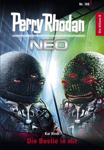 Perry Rhodan Neo 188: Die Bestie in mir - KaI Hirdt