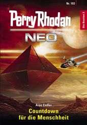 Perry Rhodan Neo 193: Countdown für die Menschheit