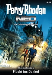 Perry Rhodan Neo 28: Flucht ins Dunkel