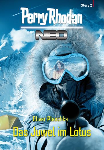 Perry Rhodan Neo Story 2: Das Juwel im Lotus - Oliver Plaschka