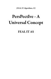 PersPectIve - A Universal Concept