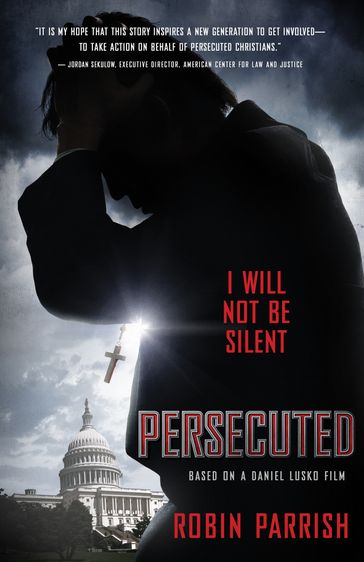 Persecuted - Daniel Lusko - Robin Parrish