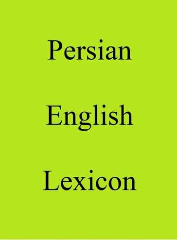 Persian English Lexicon - Trebor Hog