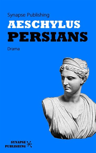 Persians - Aeschylus