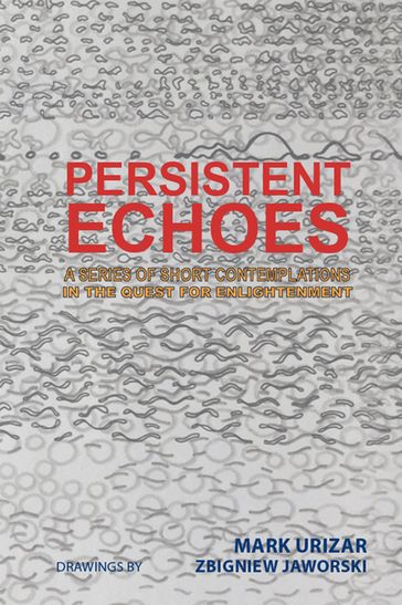 Persistent Echoes - Mark Urizar
