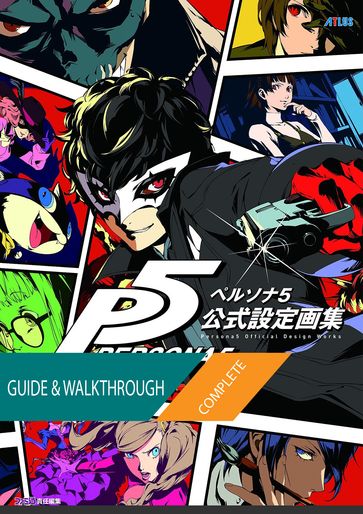 Persona 5: The Complete Guide & Walkthrough - Tam Ha