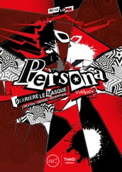 Persona: Derrière le masque - Volume 2