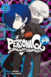 Persona Q: Shadow of the Labyrinth Side: P3 2