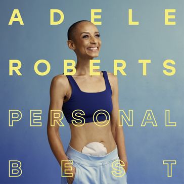 Personal Best - Adele Roberts