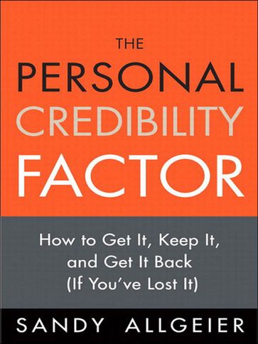Personal Credibility Factor, The - Sandy Allgeier
