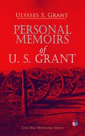 Personal Memoirs of U. S. Grant