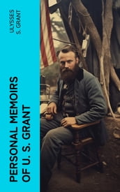 Personal Memoirs of U. S. Grant