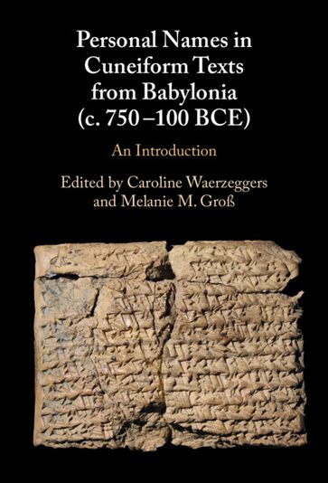Personal Names in Cuneiform Texts from Babylonia (c. 750100 BCE)