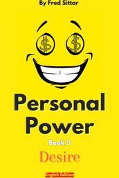 Personal Power Book 3 Desire