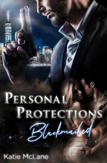 Personal Protections - Blackmailed - Katie McLane