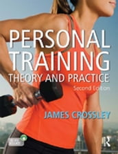 Personal Training: Theory and Practice, Second Edition