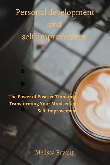 Personal development and self-improvement - Melissa Bryant