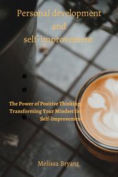 Personal development and self-improvement