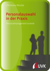 Personalauswahl in der Praxis