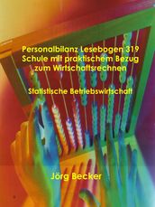 Personalbilanz Lesebogen 319 Schule mit praktischem Bezug zum Wirtschaftsrechnen