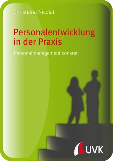 Personalentwicklung in der Praxis - Christiana Nicolai