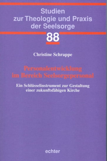 Personalentwicklung im Bereich Seelsorgepersonal - Christine Schrappe
