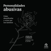 Personalidades abusivas (Abusive Personalities)