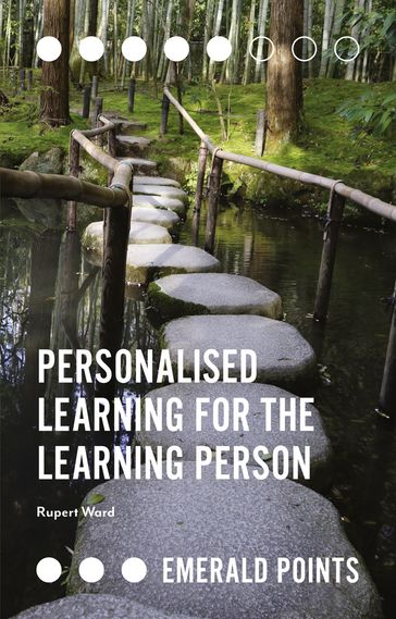 Personalised Learning for the Learning Person - Rupert Ward