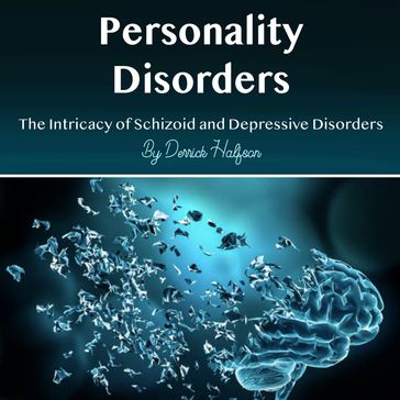 Personality Disorders - Derrick Halfson