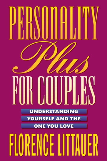 Personality Plus for Couples - Florence Littauer