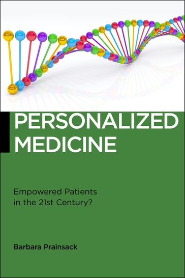 Personalized Medicine - Barbara Prainsack