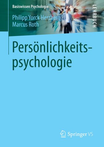 Personlichkeitspsychologie - Philipp Yorck Herzberg - Marcus Roth