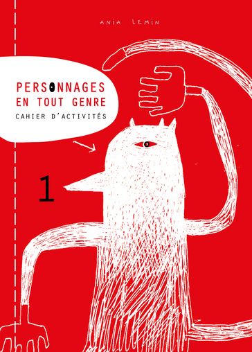 Personnages en tout genre - Ania Lemin