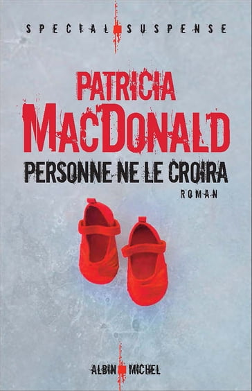 Personne ne le croira - Patricia MacDonald