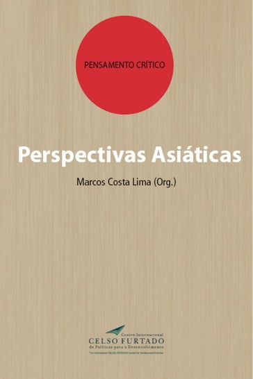 Perspectivas Asiáticas - Centro Celso Furtado - Marcos Costa Lima