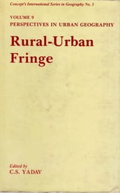 Perspectives in Urban Geography (Rural-Urban Fringe)