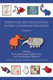 Perspectives and Provocations in Early Childhood Education Volume 2
