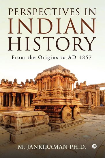 Perspectives in Indian History - M. Jankiraman Ph.D.