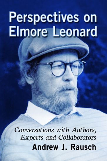 Perspectives on Elmore Leonard - Andrew J. Rausch