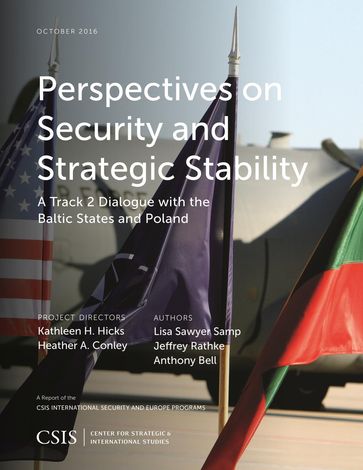 Perspectives on Security and Strategic Stability - Anthony Bell - Jeffrey Rathke - Lisa Sawyer Samp