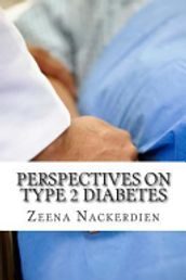 Perspectives on Type 2 Diabetes
