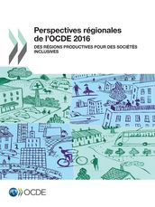 Perspectives régionales de l OCDE 2016